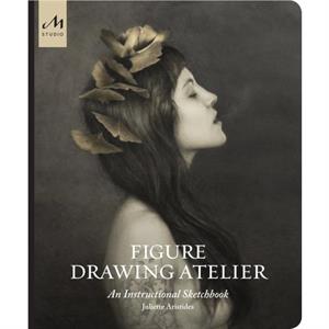 Figure Drawing Atelier by Juliette Aristides