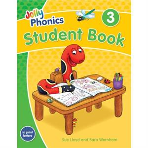 Jolly Phonics Student Book 3 by Sue Lloyd