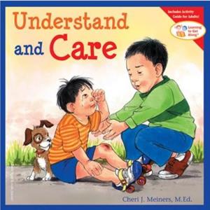 Understand and Care by Cheri J Meiners