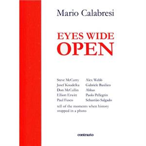 Eyes Wide Open by Mario Calabresi