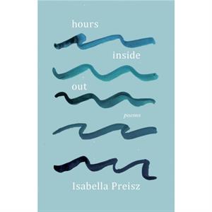 hours inside out by Isabella Preisz