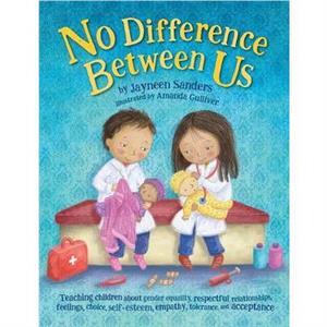 No Difference Between Us by Jayneen Sanders