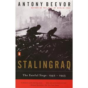 Stalingrad  The Fateful Siege 19421943 by Antony Beevor