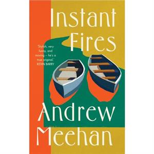 Instant Fires by Andrew Meehan