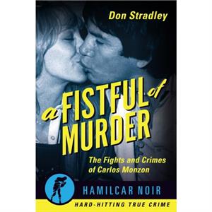 A Fistful of Murder by Don Stradley