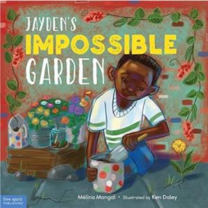 Jaydens Impossible Garden by Malina Mangal