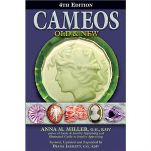 Cameos Old  New 4th Edition by Anna M. Miller