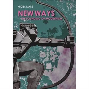 New Ways by Nigel Dale
