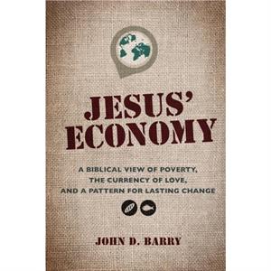 Jesus Economy by Barry John D. Barry