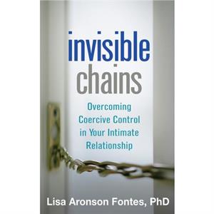 Invisible Chains by Lisa Aronson Fontes