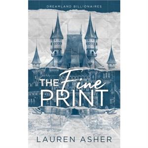 The Fine Print Special Edition by Lauren Asher