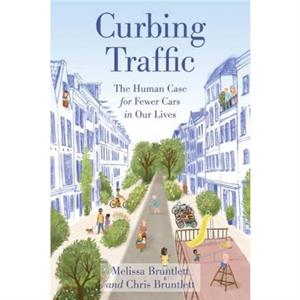 Curbing Traffic by Melissa Bruntlett