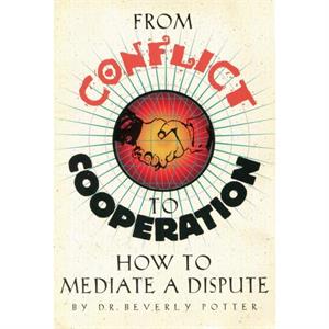 From Conflict to Cooperation by Potter