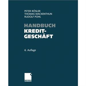 Handbuch Kreditgeschaft by Rudolf Pohl