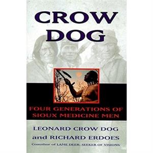 Crow Dog by Leonard CrowdogR Erdoes