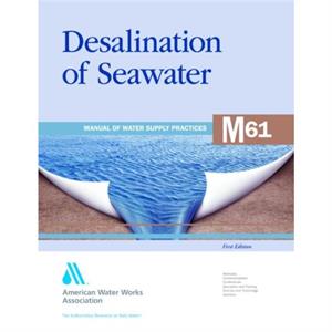 M61 Desalination of Seawater by American Water Works Association