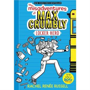 The Misadventures of Max Crumbly 1 by Rachel Renee Russell