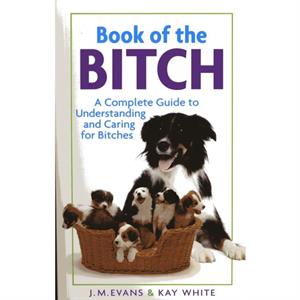 Book of the Bitch by Kay White