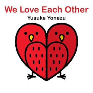 We Love Each Other by Yusuke Yonezu