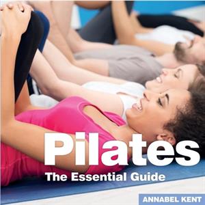 Pilates by Annabel Kent