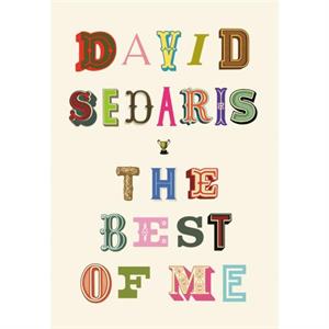 The Best of Me by David Sedaris