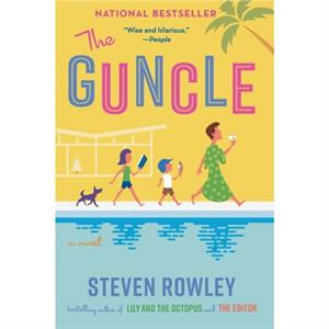 The Guncle by Steven Rowley