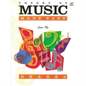 Theory of Music Made Easy Grade 2 by Lina Ng