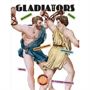 Gladiators by Valerie Bodden