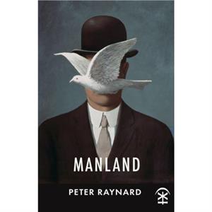 Manland by Peter Raynard