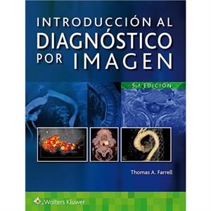 Introduccion al diagnostico por imagen by Dr. Thomas A. Farrell