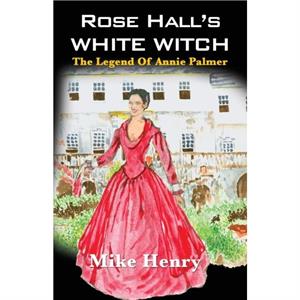 Rose Halls White Witch by Henry & Mike