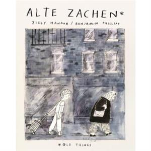 Alte Zachen Old Things by Ziggy Hanaor