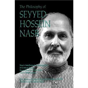 Philosophy of Seyyed Hossein Nasr The by Lewis Hahn