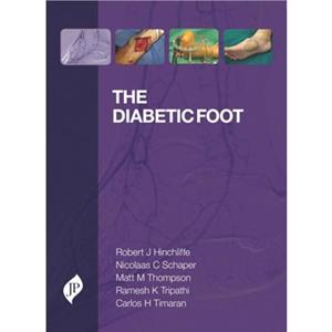 The Diabetic Foot by Carlos Timaran