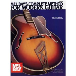 Complete Method For Modern Guitar by Mel Bay