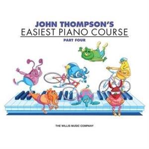 John Thompsons Easiest Piano Course Part 4 by John Thompson & Illustrated by Sergio Sandoval