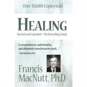 Healing by Francis MacNutt