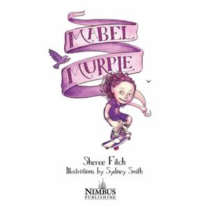 Mabel Murple by Sheree Fitch