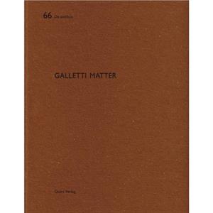 Galletti Matter by Heinz Wirz