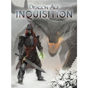 The Art Of Dragon Age Inquisition by Bioware