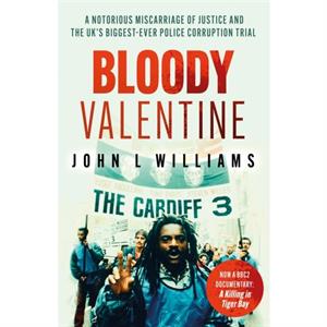 Bloody Valentine by John L Williams