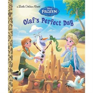 Olafs Perfect Day Disney Frozen by Jessica Julius & Illustrated by The Disney Storybook Art Team