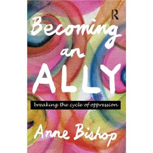 Becoming an Ally by Anne Bishop