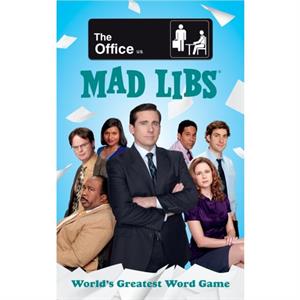 The Office Mad Libs by Brian Elling & Alexandra L Wolfe