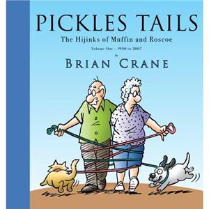 Pickles Tails Volume One by Brian Crane