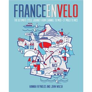 France en Velo by Hannah Reynolds