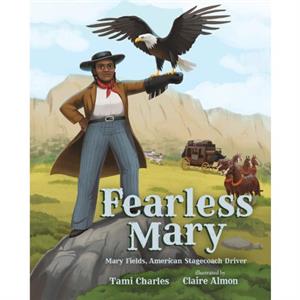 Fearless Mary by Tami Charles