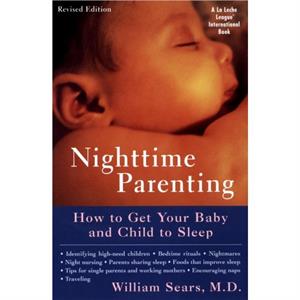 Nighttime Parenting by William Sears