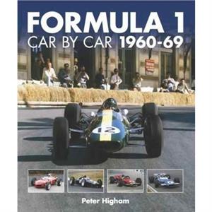 Formula 1 Car by Car by Peter Higham