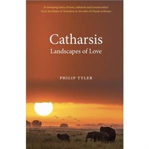 Catharsis by Philip Tyler